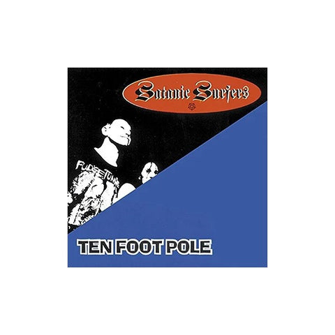 Ten Foot Pole/Satanic Surfers split vinyl lp record on black.