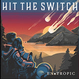 Hit The Switch-En•Tropic Vinyl LP (Blue Vinyl)